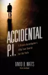Accidental P.I. cover