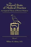 The Natural State of Medical Practice - Volume 1 cover