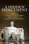 A Hidden Indictment cover