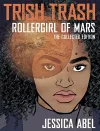 Trish Trash: Rollergirl of Mars Omnibus cover