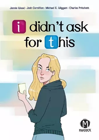 I Didn't Ask For This cover