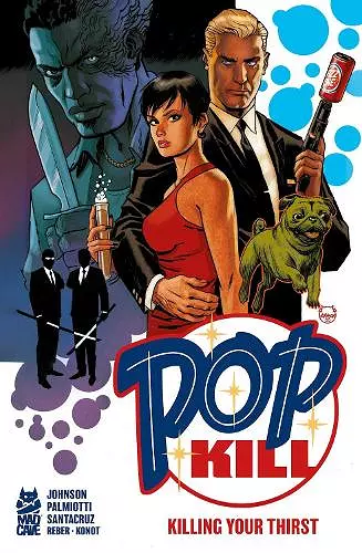 Pop Kill: Killing Your Thirst Deluxe Edition cover