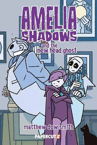 Amelia Shadows and the New Head Ghost cover