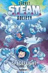 Secret S.T.E.A.M. Society: Spaceflight cover