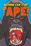 Nothing Can Stop... the Ape! cover
