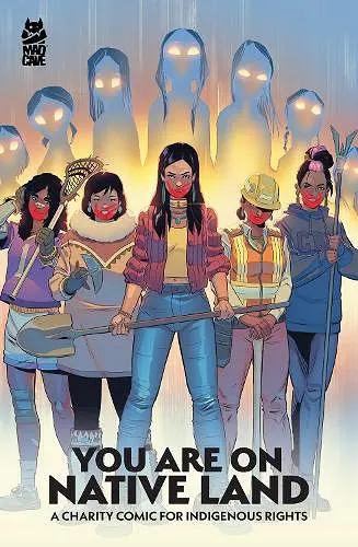 You Are On Native Land: A Charity Comic for Indigenous Rights cover