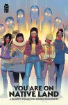 You Are On Native Land: A Charity Comic for Indigenous Rights cover