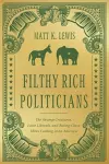 Filthy Rich Politicians cover