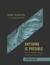 Anything Is Possible Study Guide cover