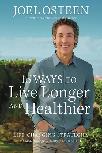 15 Ways to Live Longer and Healthier cover
