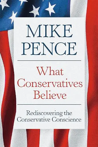 What Conservatives Believe cover