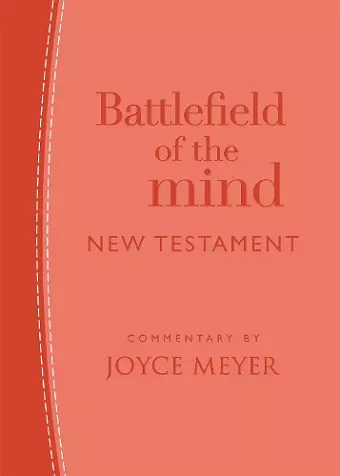 Battlefield of the Mind New Testament (Coral Leather) cover