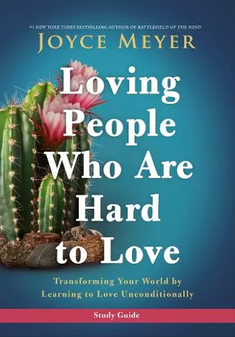 Loving People Who Are Hard to Love Study Guide cover