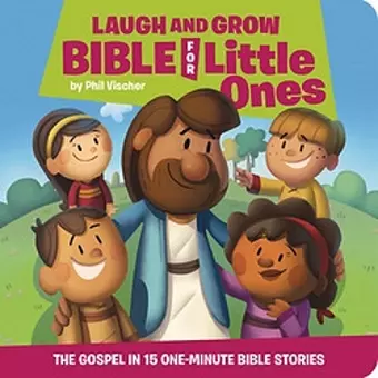 Laugh and Grow Bible for Little Ones cover