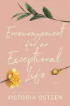 Encouragement for an Exceptional Life cover