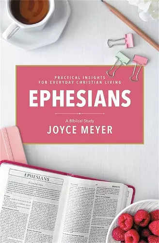 Ephesians: A Biblical Study cover