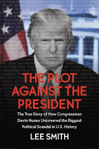 The Plot Against the President cover