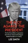 The Plot Against the President cover