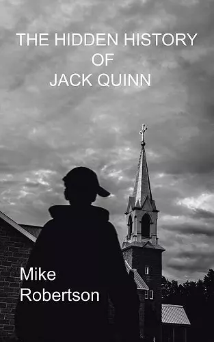 The Hidden History of Jack Quinn cover