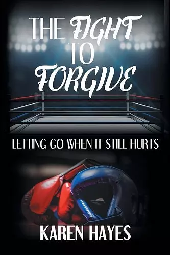 The Fight to Forgive cover