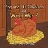 Ping and His Chickens and World War 2 cover