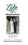 A Life by Misadventure cover