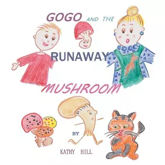 Gogo and the Runaway Mushroom cover