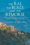 The Raj, the Rolls, and the Remorse cover