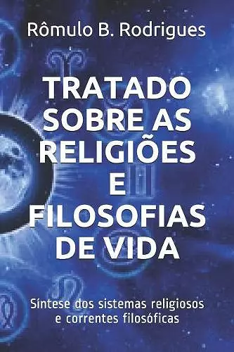 Tratado sobre as religiões e filosofias de vida cover