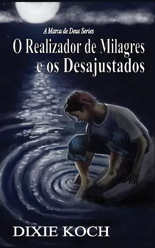 O Realizador de Milagres e os Desajustados cover