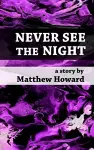 Never See the Night cover