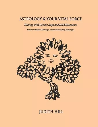 Astrology & Your Vital Force cover