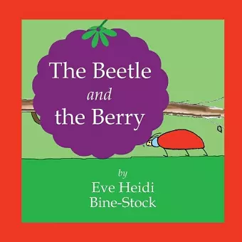 The Beetle and the Berry cover