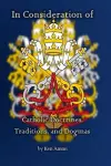 In Consideration of Catholic Doctrines, Traditions and Dogmas cover