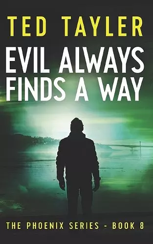 Evil Always Finds A Way cover