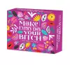 Make Every Day Your Bitch 2024 6.2 X 5.4 Box Calendar cover