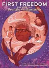 The First Freedom: The Story of Opal Lee and Juneteenth cover