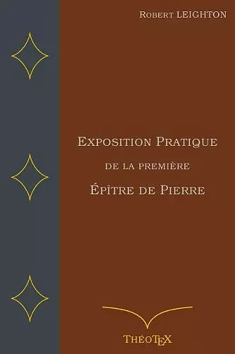 Exposition Pratique de la Première Épître de Pierre cover