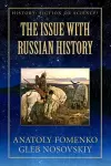 The Issue with Russian History cover