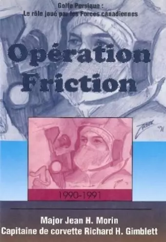 Opration Friction 1990-1991 cover