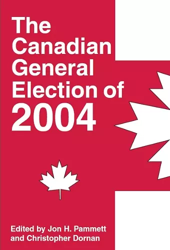 The Canadian General Election of 2004 cover