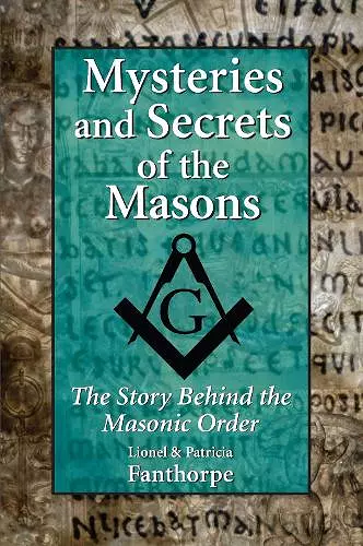 Mysteries and Secrets of the Masons cover