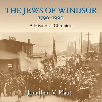 The Jews of Windsor, 1790-1990 cover