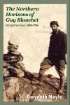 The Northern Horizons of Guy Blanchet cover