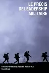 Le precis de leadership militaire cover