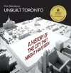 Unbuilt Toronto cover