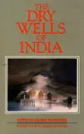 Dry Wells of India cover