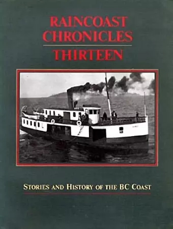 Raincoast Chronicles 13 cover