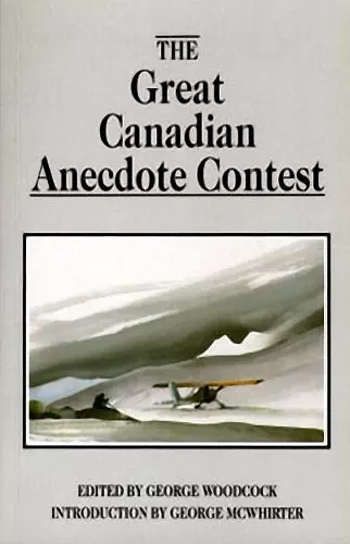 The Great Canadian Anecdote Contest cover