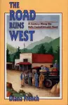 The Road Runs West cover